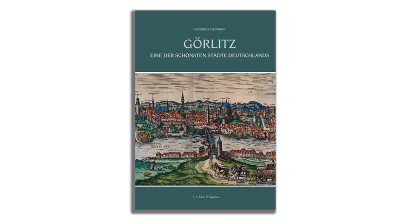 Neuerscheinung zum Jubiläumsjahr „950 Jahre Görlitz“: